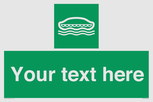 Custom sign safe condition Lifeboat